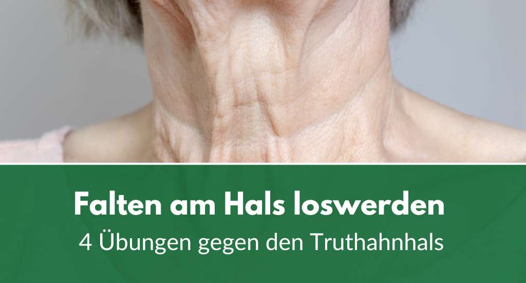 Falten am Hals loswerden 4 Übungen gegen den Truthahnhals